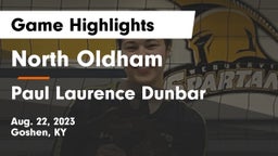 North Oldham  vs Paul Laurence Dunbar  Game Highlights - Aug. 22, 2023