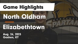 North Oldham  vs Elizabethtown  Game Highlights - Aug. 26, 2023