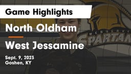 North Oldham  vs West Jessamine  Game Highlights - Sept. 9, 2023