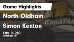 North Oldham  vs Simon Kenton  Game Highlights - Sept. 14, 2023