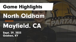 North Oldham  vs Mayfield. CA Game Highlights - Sept. 29, 2023