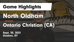 North Oldham  vs Ontario Christian (CA) Game Highlights - Sept. 30, 2023