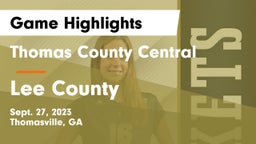 Thomas County Central  vs Lee County  Game Highlights - Sept. 27, 2023