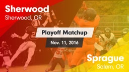 Matchup: Sherwood  vs. Sprague  2016