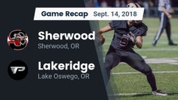 Recap: Sherwood  vs. Lakeridge  2018