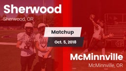 Matchup: Sherwood  vs. McMinnville  2018