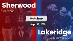 Matchup: Sherwood  vs. Lakeridge  2019