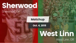 Matchup: Sherwood  vs. West Linn  2019