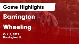 Barrington  vs Wheeling  Game Highlights - Oct. 5, 2021