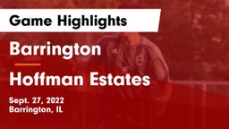 Barrington  vs Hoffman Estates Game Highlights - Sept. 27, 2022