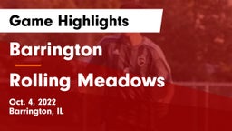 Barrington  vs Rolling Meadows  Game Highlights - Oct. 4, 2022
