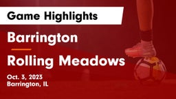 Barrington  vs Rolling Meadows  Game Highlights - Oct. 3, 2023