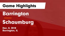 Barrington  vs Schaumburg  Game Highlights - Dec. 8, 2018