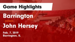 Barrington  vs John Hersey  Game Highlights - Feb. 7, 2019