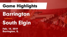 Barrington  vs South Elgin  Game Highlights - Feb. 14, 2019