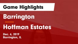 Barrington  vs Hoffman Estates  Game Highlights - Dec. 6, 2019