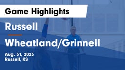 Russell  vs Wheatland/Grinnell Game Highlights - Aug. 31, 2023