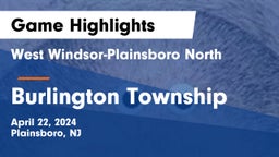 West Windsor-Plainsboro North  vs Burlington Township  Game Highlights - April 22, 2024