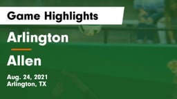Arlington  vs Allen  Game Highlights - Aug. 24, 2021