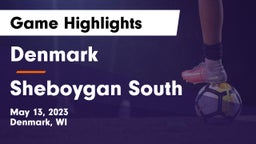 Denmark  vs Sheboygan South  Game Highlights - May 13, 2023