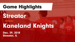 Streator  vs Kaneland Knights Game Highlights - Dec. 29, 2018