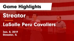 Streator  vs LaSalle Peru Cavaliers Game Highlights - Jan. 8, 2019