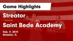 Streator  vs Saint Bede Academy Game Highlights - Feb. 9, 2019