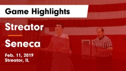 Streator  vs Seneca  Game Highlights - Feb. 11, 2019