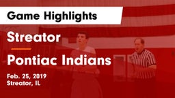 Streator  vs Pontiac Indians Game Highlights - Feb. 25, 2019