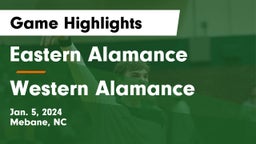 Eastern Alamance  vs Western Alamance  Game Highlights - Jan. 5, 2024