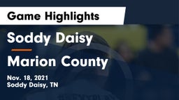 Soddy Daisy  vs Marion County  Game Highlights - Nov. 18, 2021