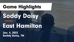 Soddy Daisy  vs East Hamilton  Game Highlights - Jan. 4, 2022