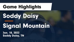 Soddy Daisy  vs Signal Mountain Game Highlights - Jan. 18, 2022