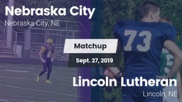 Matchup: Nebraska City High vs. Lincoln Lutheran  2019