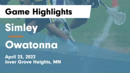 Simley  vs Owatonna  Game Highlights - April 23, 2022