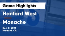 Hanford West  vs Monache  Game Highlights - Dec. 8, 2021