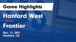 Hanford West  vs Frontier  Game Highlights - Dec. 11, 2021