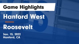 Hanford West  vs Roosevelt  Game Highlights - Jan. 15, 2022