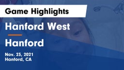 Hanford West  vs Hanford  Game Highlights - Nov. 23, 2021