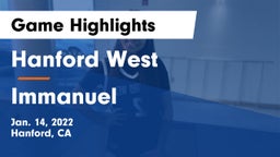 Hanford West  vs Immanuel  Game Highlights - Jan. 14, 2022