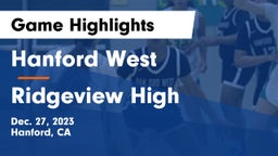 Hanford West  vs Ridgeview High Game Highlights - Dec. 27, 2023