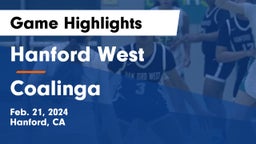 Hanford West  vs Coalinga  Game Highlights - Feb. 21, 2024