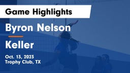 Byron Nelson  vs Keller  Game Highlights - Oct. 13, 2023