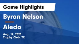 Byron Nelson  vs Aledo  Game Highlights - Aug. 17, 2023