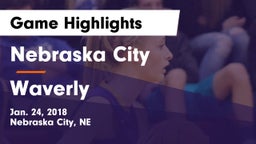 Nebraska City  vs Waverly  Game Highlights - Jan. 24, 2018