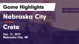 Nebraska City  vs Crete  Game Highlights - Jan. 17, 2019