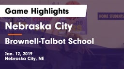 Nebraska City  vs Brownell-Talbot School Game Highlights - Jan. 12, 2019