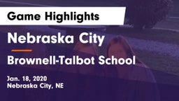 Nebraska City  vs Brownell-Talbot School Game Highlights - Jan. 18, 2020