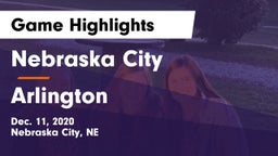 Nebraska City  vs Arlington  Game Highlights - Dec. 11, 2020
