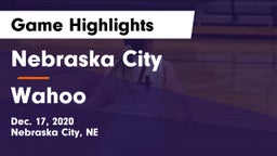 Nebraska City  vs Wahoo  Game Highlights - Dec. 17, 2020